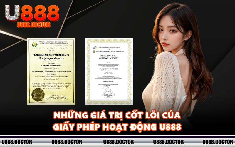 Những giá trị cốt lõi của giấy phép hoạt động U888