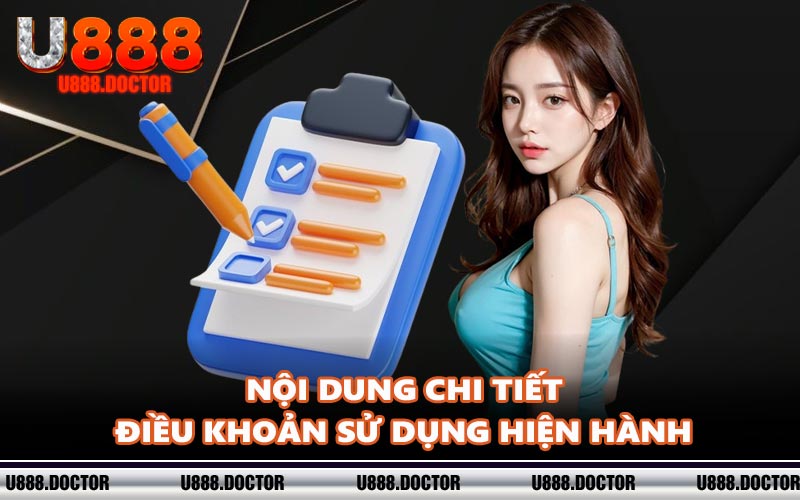 Nội dung chi tiết điều khoản sử dụng hiện hành
